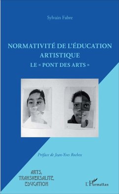 Normativité de l'éducation artistique - Fabre, Sylvain