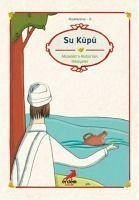 Su Küpü - Müzekkin-Nüfustan Hikayeler - Rumi, Esrefoglu