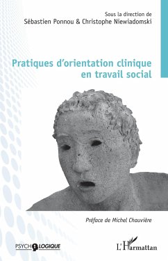 Pratiques d'orientation clinique en travail social - Ponnou, Sébastien; Niewiadomski, Christophe
