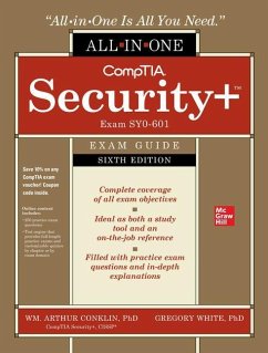 CompTIA Security+ All-in-One Exam Guide, Sixth Edition (Exam SY0-601) - Conklin, Wm. Arthur; White, Greg