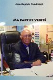 Ma part de vérité Ma part de vérité
