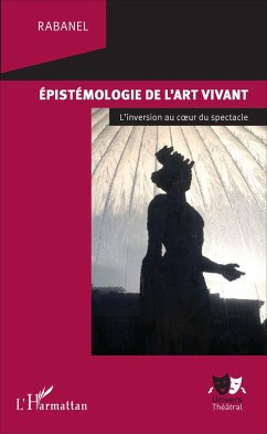 Epistémologie de l'art vivant - Rabanel