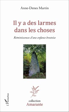 Il y a des larmes dans les choses - Martin, Anne-Denes