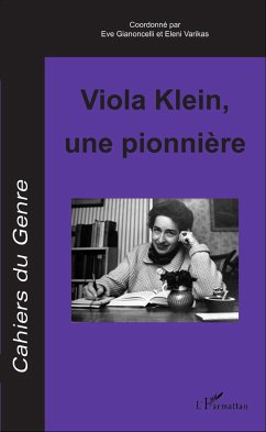 Viola Klein, une pionnière - Gianoncelli, Eve; Varikas, Eleni