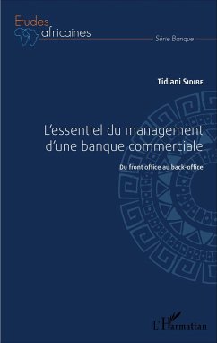 L'essentiel du management d'une banque commerciale - Sidibe, Tidiani