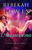 L'Incantesimo (eBook, ePUB)