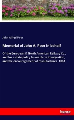 Memorial of John A. Poor in behalf