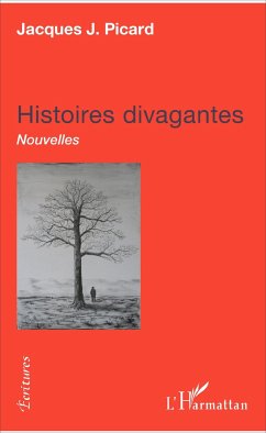 Histoires divagantes - Picard, Jacques J.