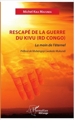 Rescapé de la guerre du Kivu (RD Congo) - Kika Mavunda, Michel