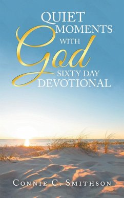 Quiet Moments with God Sixty Day Devotional