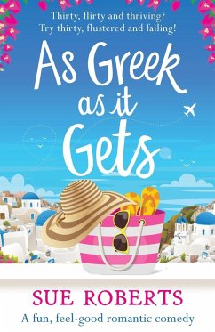 As Greek as it Gets - Roberts, Sue