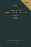 American Practical Navigator BOWDITCH 1984 Vol1 Part 2 7x102