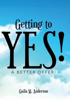 Getting to Yes! - Anderson, Gaila M.