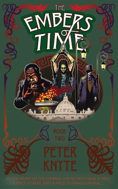 The Embers of Time - Knyte, Peter
