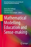 Mathematical Modelling Education and Sense-making (eBook, PDF)