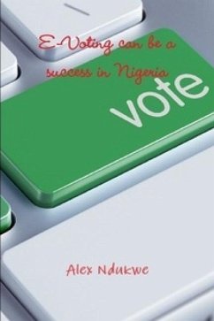 e-voting in Nigeria can be a success - Ndukwe, Alex