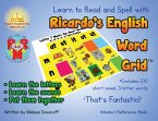 Learn to Read and Spell with Ricardo's English Word Grid(TM)