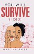 You Will Survive (I Did) - Bild 1