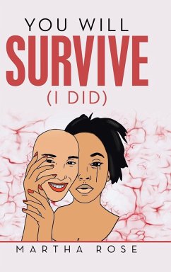 You Will Survive (I Did) - Rose, Martha
