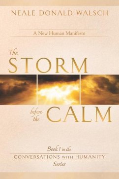 The Storm Before the Calm - Walsch, Neale Donald