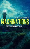 Machinations: Épisode 2: Les confessions de l'île