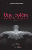 Une colère vieille de vingt ans