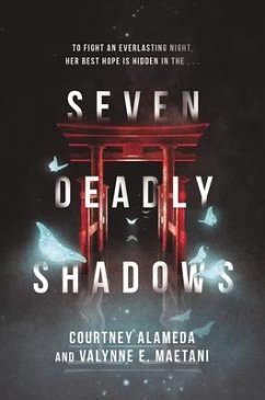 Seven Deadly Shadows - Alameda, Courtney; Maetani, Valynne E.