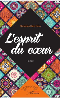 L'esprit du coeur - Dieng, Mamadou Baba