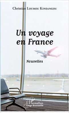 Un voyage en France - Louhou Kinsangou, Christian