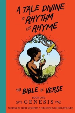 A Tale Divine in Rhythm and Rhyme - The Bible in Verse - WONDRA, JOSH