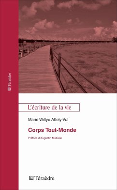 Corps Tout-Monde - Attely-Vol, Marie-Willye