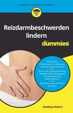 Reizdarmbeschwerden lindern für Dummies (eBook, ePUB) - Robert, Matthias