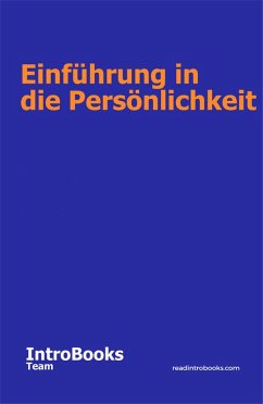 Einführung in die Persönlichkeit (eBook, ePUB) - Team, IntroBooks
