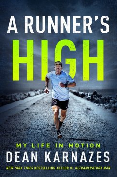 A Runner's High (eBook, ePUB) - Karnazes, Dean
