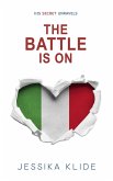 The Battle is On. (Hardcore, #5) (eBook, ePUB) The Battle is On. (Hardcore, #5) (eBook, ePUB)