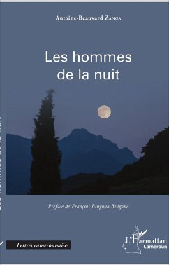 Les hommes de la nuit - Zanga, Antoine-Beauvard