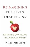 Reimaging the Seven Deadly Sins