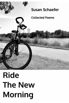 Ride the New Morning - Schaefer, Susan