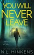 You Will Never Leave - Bild 1
