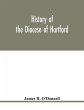 History of the diocese of Hartford - Bild 1