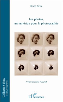 Les photos, un matériau pour la photographe - Zorzal, Bruno