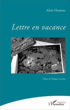 Lettre en vacance - Hoareau, Alain