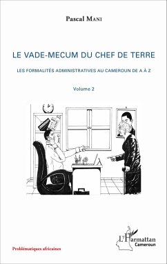 Le vade-mecum du chef de terre (volume 2) - Mani, Pascal