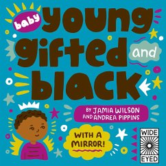 Baby Young, Gifted, and Black - Wilson, Jamia