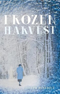 Frozen Harvest - Benedict, Joseph