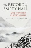 The Record of Empty Hall: One Hundred Classic Koans