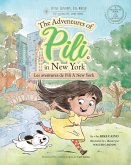 Les Aventures de Pili À New York . Dual Language Books for Children. Bilingual English - French. Français . Anglais