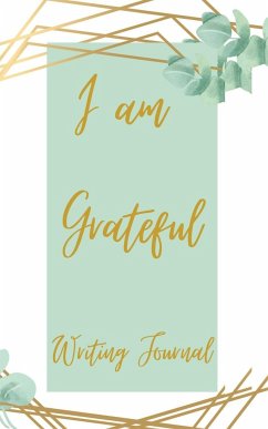 I am Grateful Writing Journal - Green Gold Frame - Floral Color Interior And Sections To Write People And Places - Toqeph
