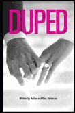 Duped: A Story of Deception and Betrayal