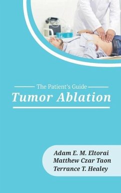 Tumor Ablation - Taon, Matthew Czar; Healey, Terrance; Eltorai, Adam E. M.